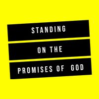 Standing On The Promises Of God 11oz C Handle Ceramic Mug