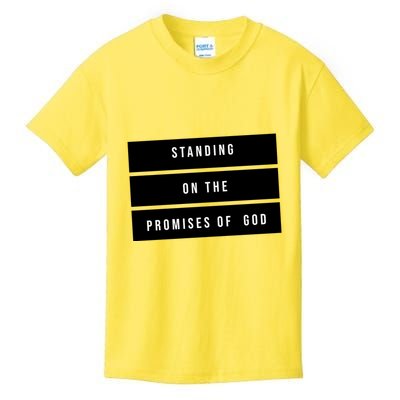 Standing On The Promises Of God Kids T-Shirt