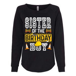 Sister Of The Birthday Boy Construction Birthday Party Hat Womens California Wash Sweatshirt