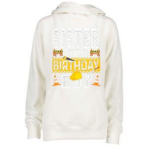 Sister Of The Birthday Boy Construction Birthday Party Hat Womens Funnel Neck Pullover Hood