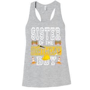 Sister Of The Birthday Boy Construction Birthday Party Hat Women's Racerback Tank