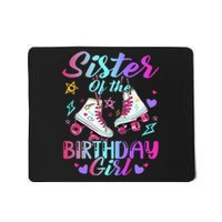 Sister Of The Birthday Rolling Birthday Roller Skates Mousepad