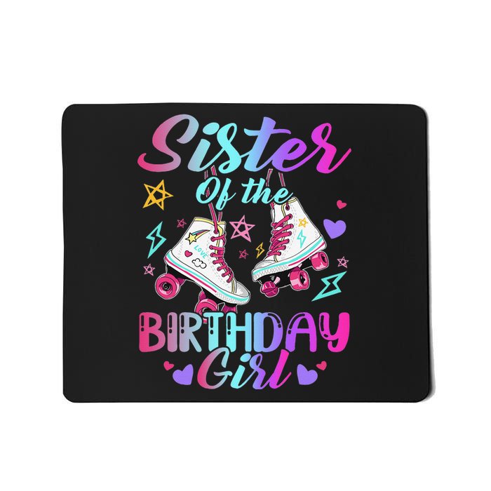 Sister Of The Birthday Rolling Birthday Roller Skates Mousepad