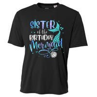 Sister Of The Birthday Mermaid Family Matching Party Squad Cooling Performance Crew T-Shirt