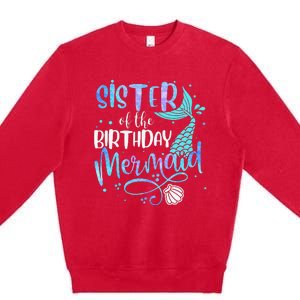 Sister Of The Birthday Mermaid Family Matching Party Squad Premium Crewneck Sweatshirt