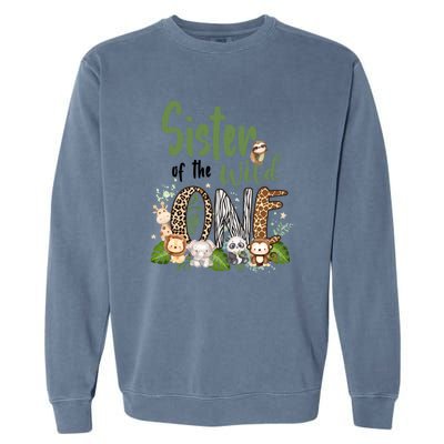 Sister Of The Wild One Zoo 1st Birthday Safari Jungle Animal Gift Garment-Dyed Sweatshirt