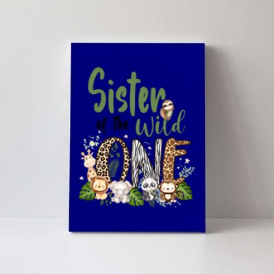 Sister Of The Wild One Zoo 1st Birthday Safari Jungle Animal Gift Canvas