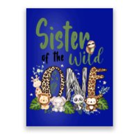 Sister Of The Wild One Zoo 1st Birthday Safari Jungle Animal Gift Poster