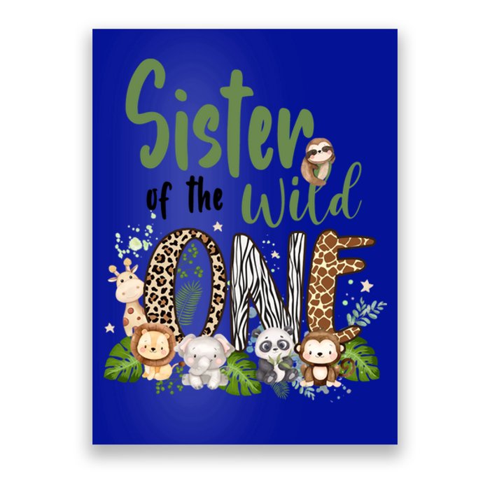 Sister Of The Wild One Zoo 1st Birthday Safari Jungle Animal Gift Poster