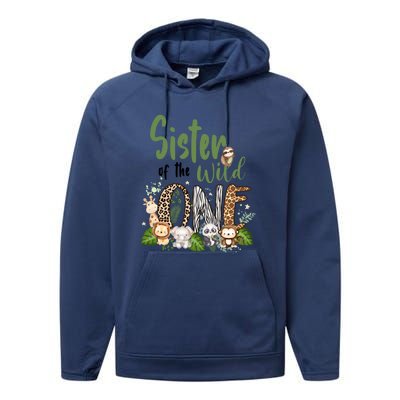 Sister Of The Wild One Zoo 1st Birthday Safari Jungle Animal Gift Performance Fleece Hoodie