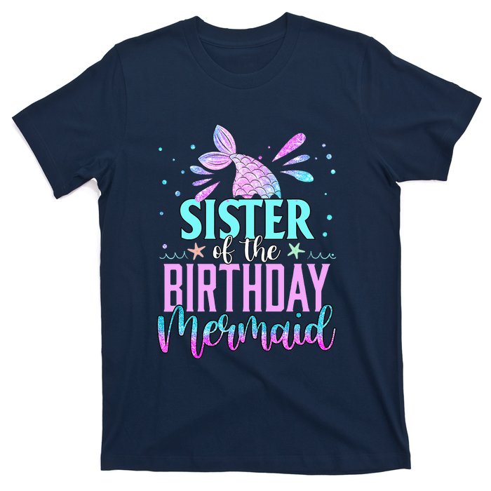 Sister Of The Birthday Mermaid Funny Matching Party T-Shirt