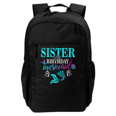 Sister Of The Birthday Mermaid Matching Family Daily Commute Backpack