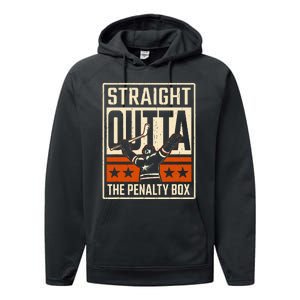 Straight Outta The Penalty Box Funny Hockey Player Fan Lover Performance Fleece Hoodie