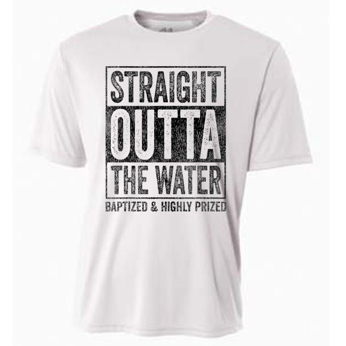 Straight Outta The Water Baptized Highly Prized Baptist Cooling Performance Crew T-Shirt