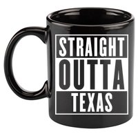 Straight Outta Texas 11oz C Handle Ceramic Mug