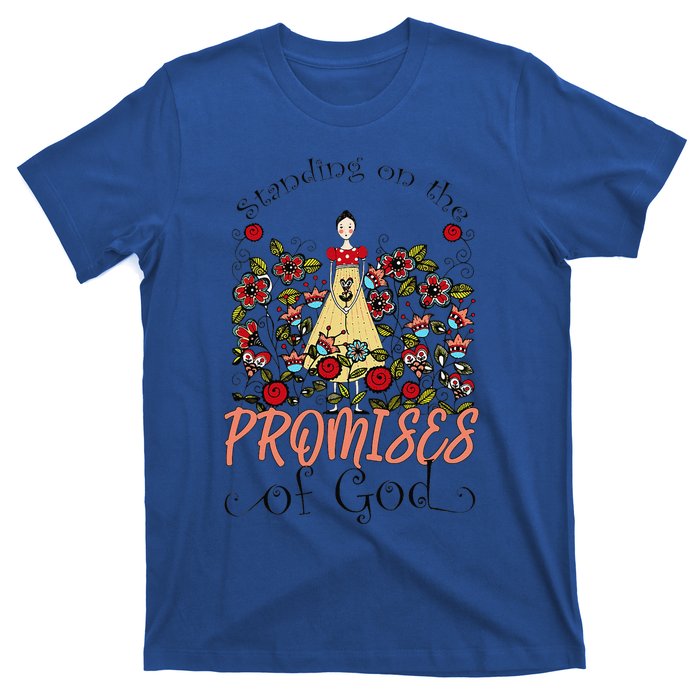 Standing On The Promises Of God Christian Faith Jesus God T-Shirt