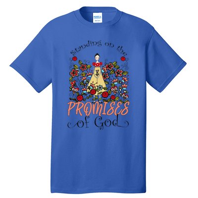 Standing On The Promises Of God Christian Faith Jesus God Tall T-Shirt