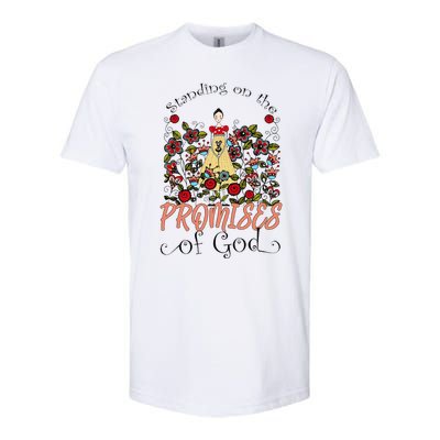 Standing On The Promises Of God Christian Faith Jesus God Softstyle CVC T-Shirt