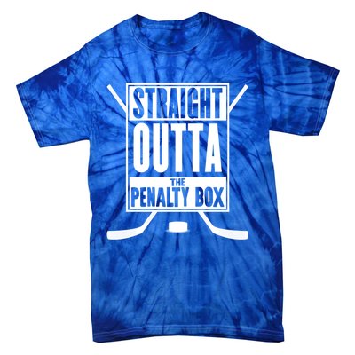 Straight Outta The Penalty Box Gift Funny Ice Hockey Gift Tie-Dye T-Shirt