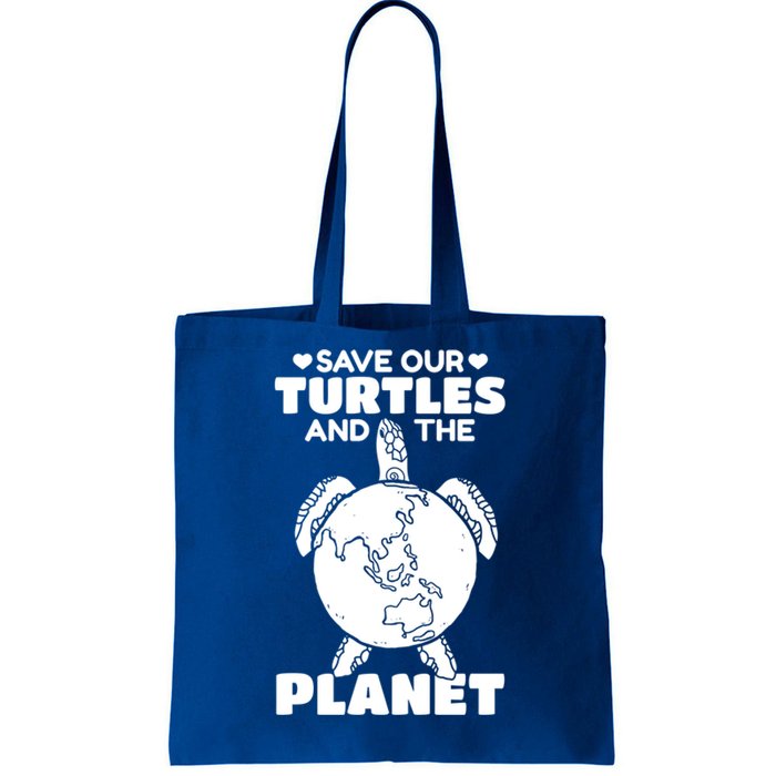 Save Our Turtles And The Planet Environt Cute Turtle Cool Gift Tote Bag