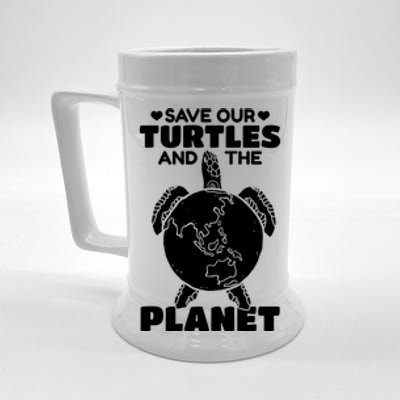 Save Our Turtles And The Planet Environt Cute Turtle Cool Gift Beer Stein