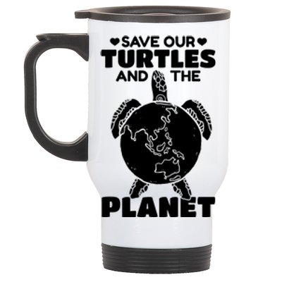 Save Our Turtles And The Planet Environt Cute Turtle Cool Gift Stainless Steel Travel Mug