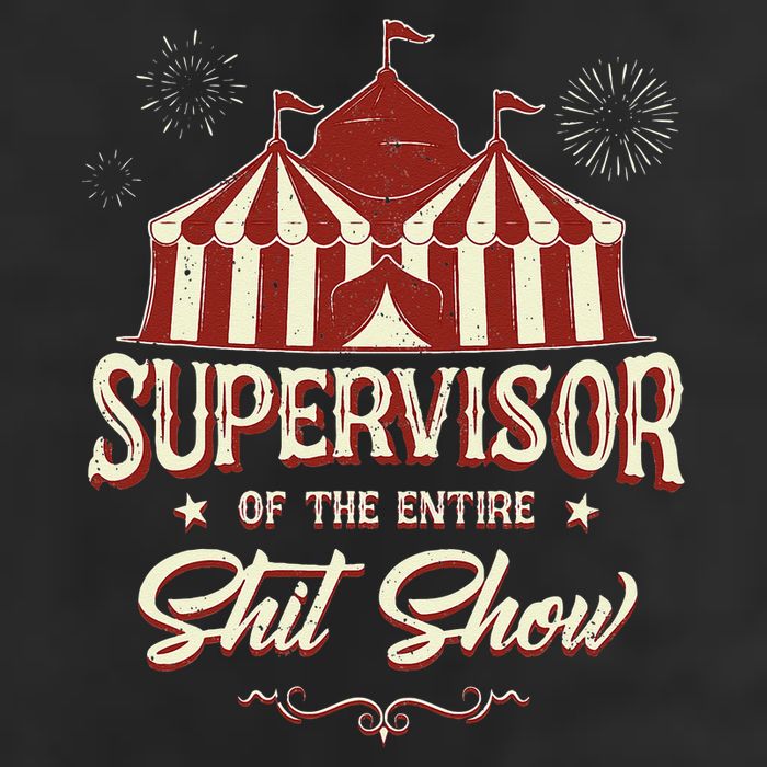 Supervisor Of The Entire Shit Show Funny Circus Boss  25L Jumbo Tote
