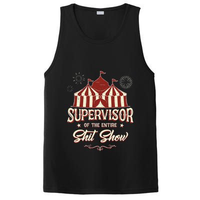 Supervisor Of The Entire Shit Show Funny Circus Boss  PosiCharge Competitor Tank
