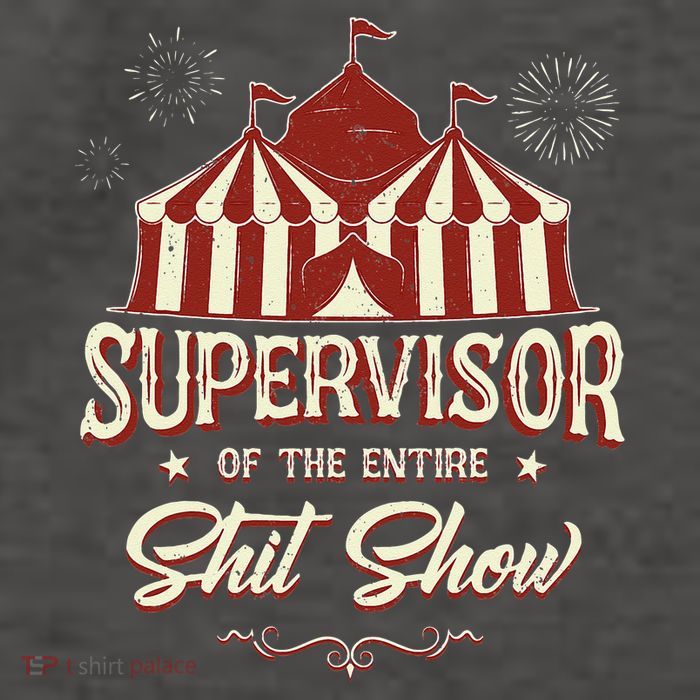 Supervisor Of The Entire Shit Show Funny Circus Boss  Vector Backpack