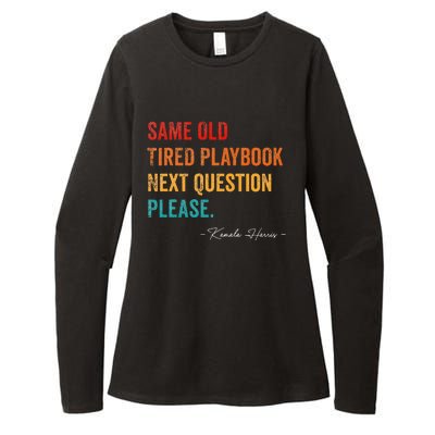 Same Old Tired Playbook Funny Sarcastic Kamala Harris Saying Womens CVC Long Sleeve Shirt