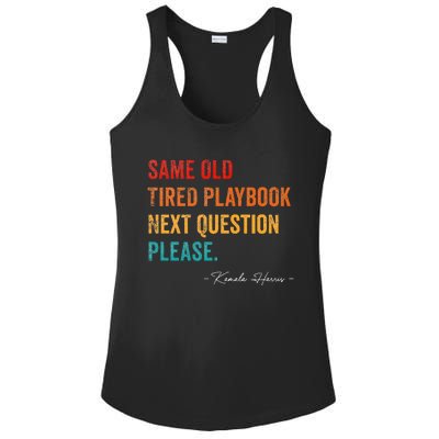 Same Old Tired Playbook Funny Sarcastic Kamala Harris Saying Ladies PosiCharge Competitor Racerback Tank