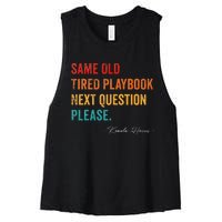 Same Old Tired Playbook Funny Sarcastic Kamala Harris Saying Women's Racerback Cropped Tank