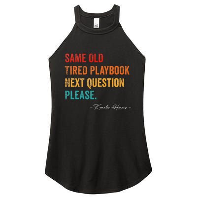 Same Old Tired Playbook Funny Sarcastic Kamala Harris Saying Women's Perfect Tri Rocker Tank