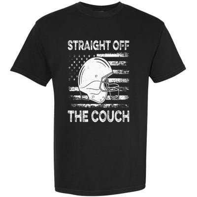 Straight Off The Couch Funny Football Offensive Lineman Garment-Dyed Heavyweight T-Shirt