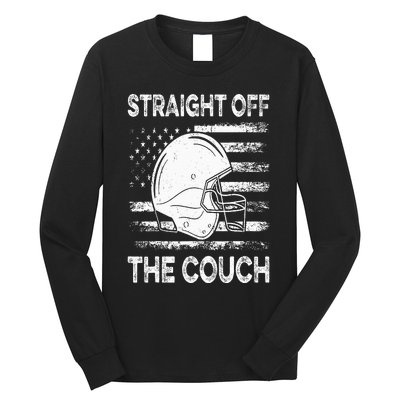 Straight Off The Couch Funny Football Offensive Lineman Long Sleeve Shirt