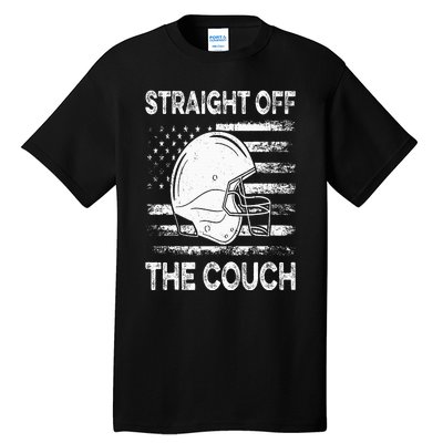 Straight Off The Couch Funny Football Offensive Lineman Tall T-Shirt