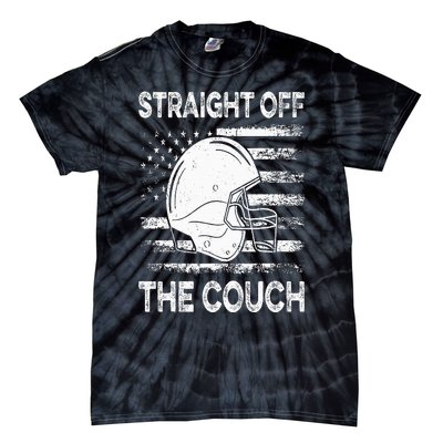 Straight Off The Couch Funny Football Offensive Lineman Tie-Dye T-Shirt