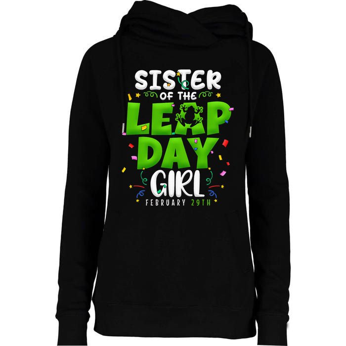 Sister of The Leap Day February 29th Birthday Leap Year Womens Funnel Neck Pullover Hood