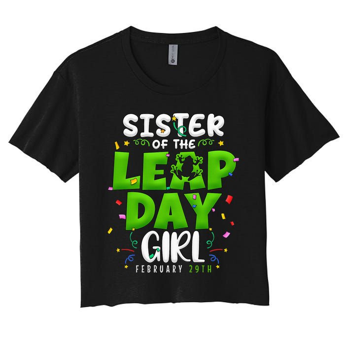 Sister of The Leap Day February 29th Birthday Leap Year Women's Crop Top Tee