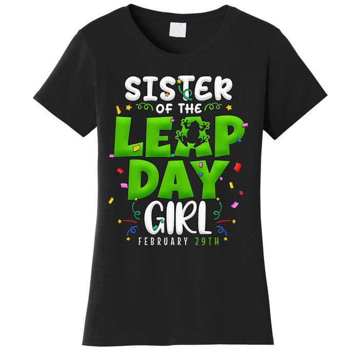 Sister of The Leap Day February 29th Birthday Leap Year Women's T-Shirt