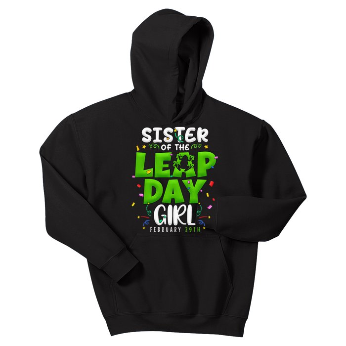 Sister of The Leap Day February 29th Birthday Leap Year Kids Hoodie