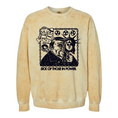 Sick Of Those In Power Colorblast Crewneck Sweatshirt