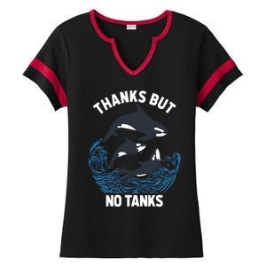 Save Orcas Thanks But No Tanks Gift Thanks But No Tanks Gift Ladies Halftime Notch Neck Tee