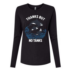 Save Orcas Thanks But No Tanks Gift Thanks But No Tanks Gift Womens Cotton Relaxed Long Sleeve T-Shirt