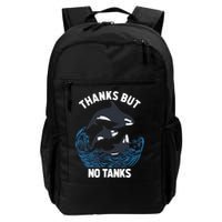 Save Orcas Thanks But No Tanks Gift Thanks But No Tanks Gift Backpack