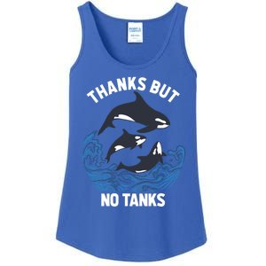 Save Orcas Thanks But No Tanks Gift Thanks But No Tanks Gift Ladies Essential Tank