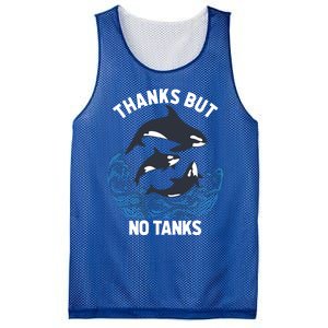 Save Orcas Thanks But No Tanks Gift Thanks But No Tanks Gift Mesh Reversible Basketball Jersey Tank