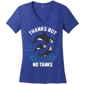 Save Orcas Thanks But No Tanks Gift Thanks But No Tanks Gift Women's V-Neck T-Shirt