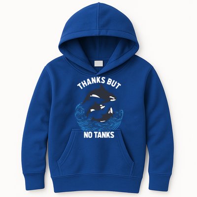 Save Orcas Thanks But No Tanks Gift Thanks But No Tanks Gift Kids Hoodie