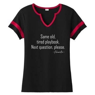 Same Old Tired Playbook Funny Sarcastic Saying Ladies Halftime Notch Neck Tee